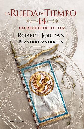 LA RUEDA DEL TIEMPO 14/14.  UN RECUERDO DE LUZ | 9788445007136 | JORDAN, ROBERT/SANDERSON, BRANDON