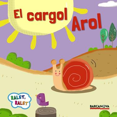 CARGOL AROL, EL | 9788448935658 | BALDÓ, ESTEL/GIL, ROSA/SOLIVA, MARIA