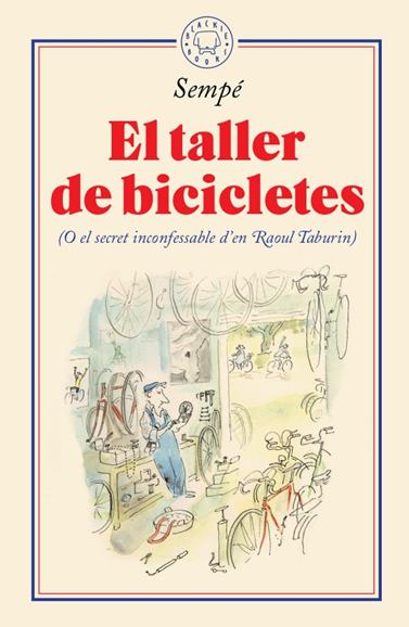 TALLER DE BICICLETES, EL | 9788417552435 | SEMPÉ, JEAN-JACQUES