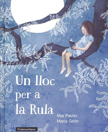 UN LLOC PER A LA RULA | 9788494284151 | PAVON-GIRON