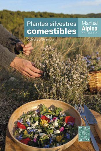 PLANTES SILVESTRES COMESTIBLES  | 9788470112188 | COL.LECTIU EIXARCOLANT