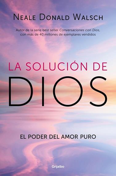 SOLUCIÓN DE DIOS, LA | 9788425375064 | WALSCH, NEALE DONALD