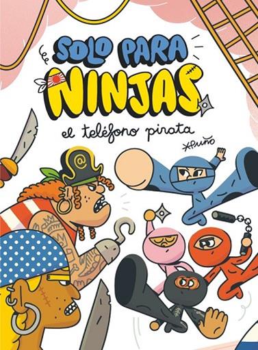 SOLO PARA NINJAS.4/ EL TELÉFONO PIRATA | 9788413927312 | PUÑO, PUÑO