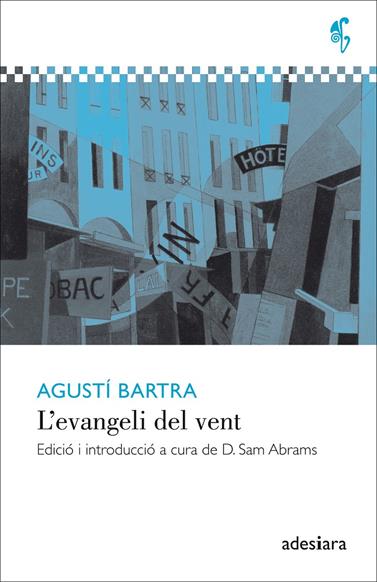 EVANGELI DEL VENT, L' | 9788416948178 | BARTRA, AGUSTI