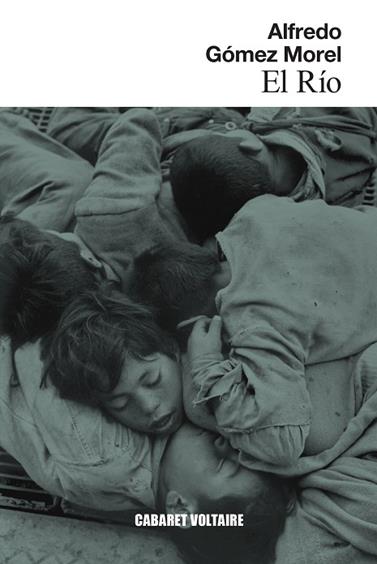 RIO, EL | 9788419047496 | GÓMEZ MOREL, ALFREDO