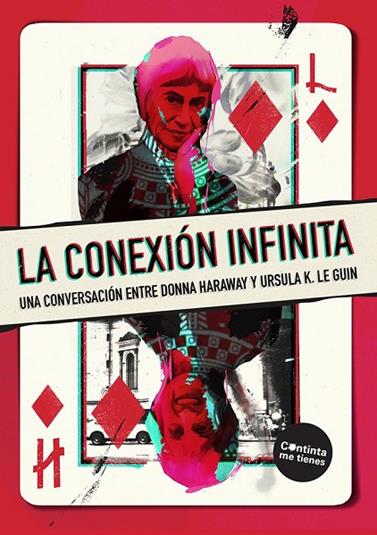 CONEXIÓN INFINITA, LA | 9788419323255 | HARAWAY, DONNA/K LE GUIN, URSULA