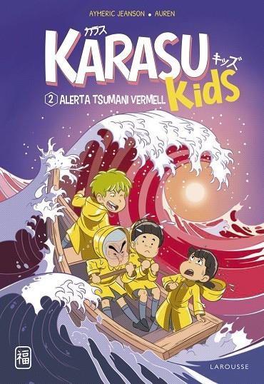 KARASU KIDS. 2/ ALERTA TSUNAMI VERMELL | 9788419436221 | JEANSON, AYMERIC