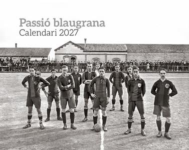 2027 CALENDRI PASSIÓ BLAUGRANA | 8415001051395