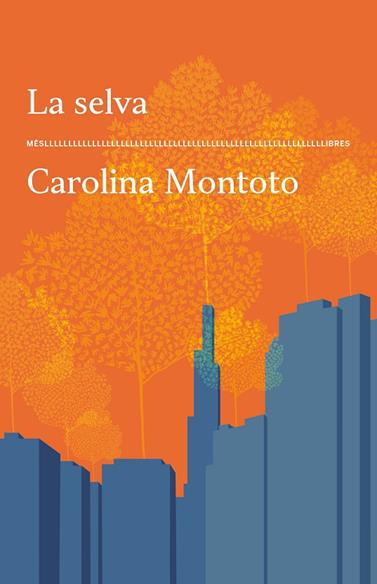 SELVA, LA | 9788417353773 | CAROLINA MONTOTO