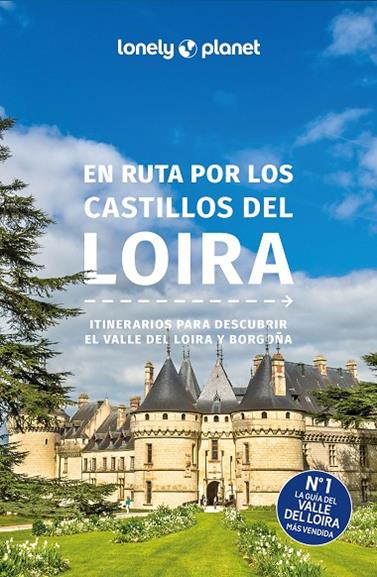 EN RUTA POR LOS CASTILLOS DEL LOIRA 2 | 9788408300564 | AVERBUCK, ALEXIS/BERRY, OLIVER/CARILLET, JEAN-BERNARD/CLARK, GREGOR
