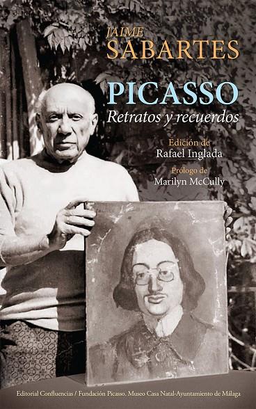 PICASSO RETRATOS Y RECUERDOS | 9788494697180 | SABARTES, JAIME