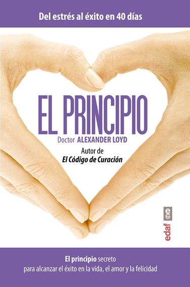 PRINCIPIO, EL | 9788441435261 | LOYD, DR. ALEXANDER