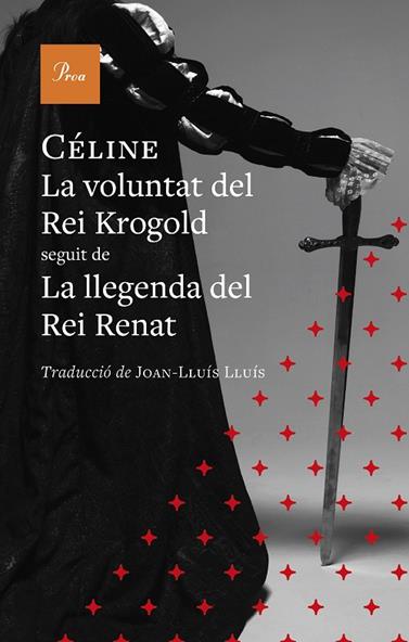 VOLUNTAT DEL REI KROGOLD, LA | 9791388369131 | CÉLINE, LOUIS-FERDINAND
