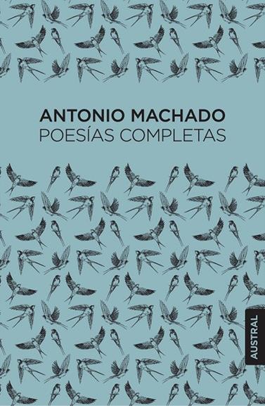 POESÍAS COMPLETAS (ANTONIO MACHADO) | 9788467076424 | MACHADO, ANTONIO