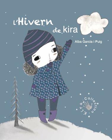 HIVERN DE KIRA, L' | 9788494416668 | GARCÍA PUIG, ALBA