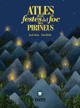 ATLES DE LES FESTES DEL FOC DELS PIRINEUS  | 9788409156979 | ALSINA IGLESIAS, JORDI