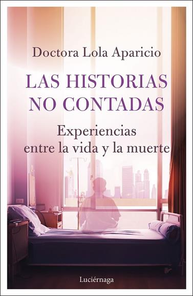 HISTORIAS NO CONTADAS, LAS | 9791387667504 | DRA. LOLA APARICIO