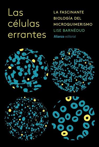 CÉLULAS ERRANTES, LAS | 9788411489973 | BARNÉOUD, LISE