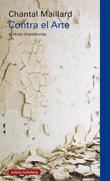 CONTRA EL ARTE | 9791387605070 | MAILLARD, CHANTAL