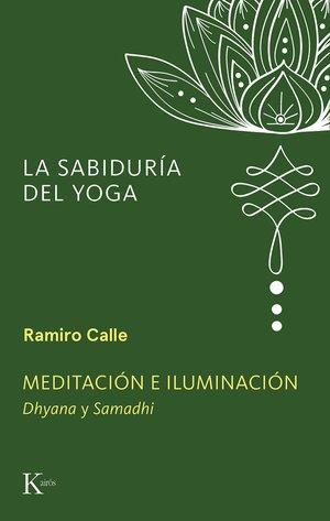 MEDITACIÓN E ILUMINACIÓN | 9788411213523 | CALLE, RAMIRO A.