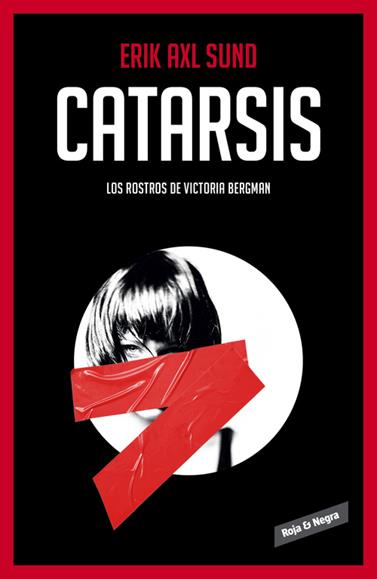 CATARSIS (LOS ROSTROS DE VICTORIA BERGMAN 3) | 9788416195282 | AXL SUND, ERIK