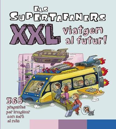 SUPERTAFANERS XXL VIATGEM AL FUTUR!, ELS | 9788499743509 | VOX EDITORIAL