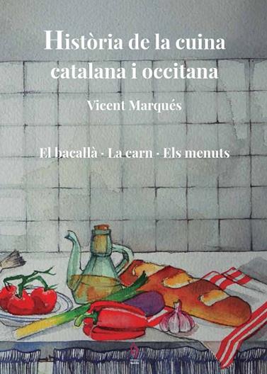 HISTÒRIA DE LA CUINA CATALANA I OCCITANA 5 | 9788412574708 | MARQUÉS, VICENT