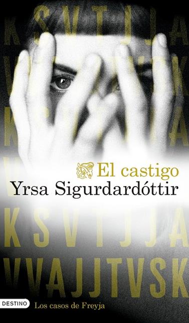 CASTIGO, EL (LOS CASOS DE FREYJA 2) | 9788423370023 | SIGURDARDÓTTIR, YRSA