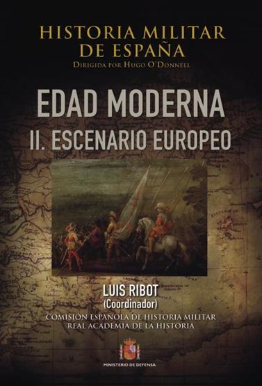 HISTORIA MILITAR DE ESPAÑA. III. EDAD MODERNA | 9788497818223 | GARCÍA HERNÁN, ENRIQUE/Y OTROS
