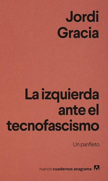 IZQUIERDA ANTE EL TECNOFASCISMO, LA | 9788433949837 | GRACIA, JORDI