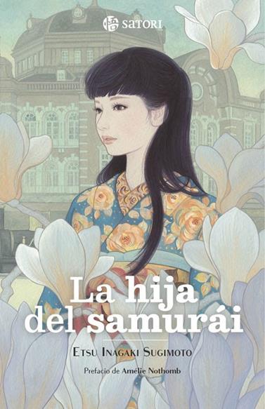 HIJA DEL SAMURAI, LA | 9788410404342 | ETSU INAGAKI SUGIMOTO
