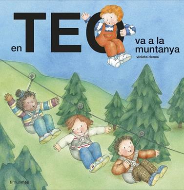 TEO VA A LA MUNTANYA, EN | 9788418135378 | DENOU, VIOLETA