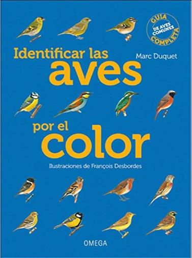 IDENTIFICAR LAS AVES POR EL COLOR | 9788428216296 | DUQUET, M.