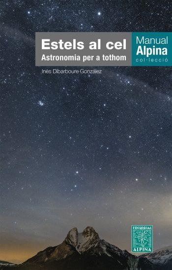 ESTELS AL CEL (MANUAL DE ASTRONOMÍA PARA TODOS) | 9788480909532