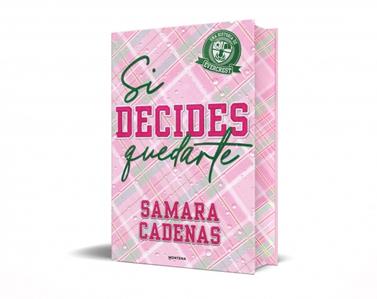SI DECIDES QUEDARTE | 9791387724481 | CADENAS, SAMARA