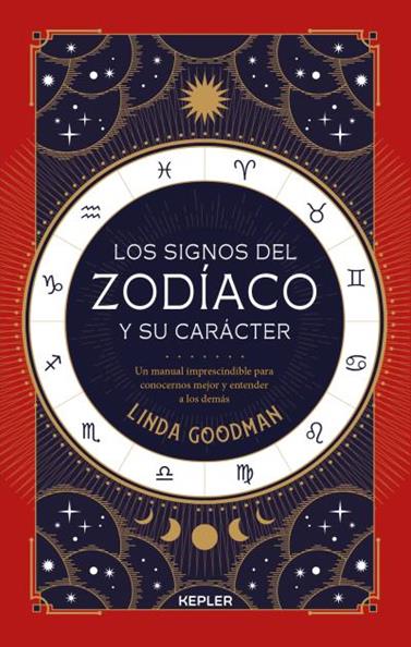 LOS SIGNOS DEL ZODÍACO Y SU CARÁCTER | 9788416344505 | GOODMAN, LINDA