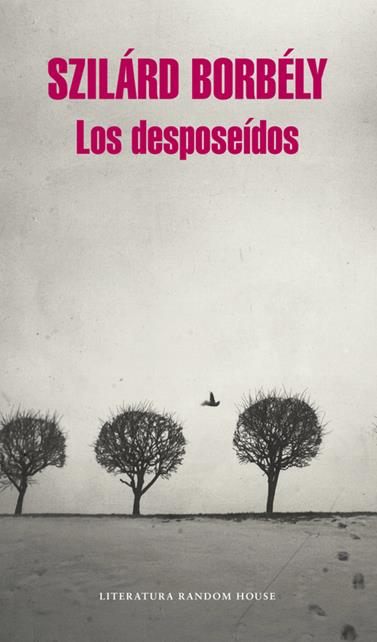 DESPOSEÍDOS, LOS | 9788439730194 | SZILÁRD, BORBÉLY