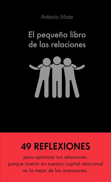 PEQUEÑO LIBRO DE LAS RELACIONES, EL | 9788413440576 | MOAR,  ANTONIO