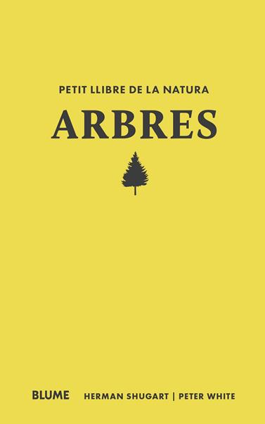 PETIT LLIBRE DE LA NATURA. ARBRES | 9788410268685 | SHUGART, HERMAN/WHITE, PETER