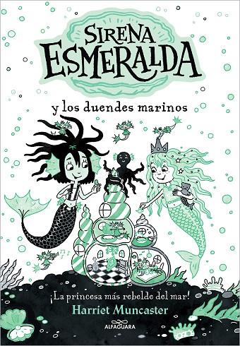 SIRENA ESMERALDA.2/ SIRENA ESMERALDA Y LOS DUENDES MARINOS | 9788419507112 | MUNCASTER, HARRIET