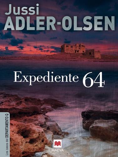 EXPEDIENTE 64 | 9788415532545 | ADLER-OLSEN, JUSSI