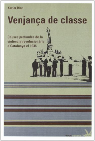 VENJANÇA DE CLASSE | 9788492559169 | DIEZ RODRIGUEZ, XAVIER