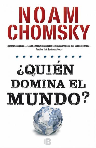 QUIÉN DOMINA EL MUNDO | 9788466659888 | CHOMSKY, NOAM