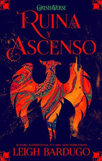 RUINA Y ASCENSO/ SAGA GRISHAVERSE.3 | 9788418002519 | BARDUGO, LEIGH