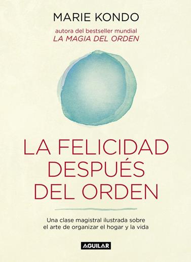 FELICIDAD DESPUÉS DEL ORDEN, LA | 9788403503816 | KONDO, MARIE