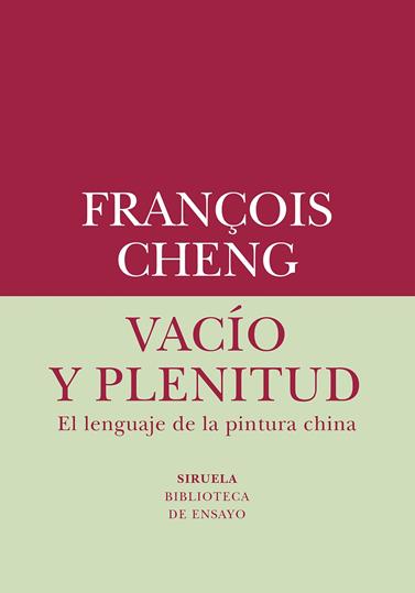VACÍO Y PLENITUD | 9788419419019 | CHENG, FRANÇOIS