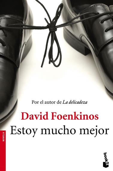 ESTOY MUCHO MEJOR | 9788432224751 | FOENKINOS, DAVID