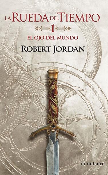 RUEDA DEL TIEMPO 01/14. EL OJO DEL MUNDO  | 9788445007006 | JORDAN, ROBERT