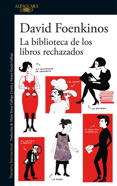 BIBLIOTECA DE LOS LIBROS RECHAZADOS, LA | 9788420426372 | FOENKINOS, DAVID