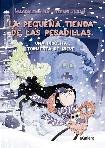 LA PEQUEÑA TIENDA DE LAS PESADILLAS 3. UNA INSÓLITA TORMENTA DE NIEVE | 9788424673956 | HALONEN, ANNE-MARI MAGDALENA